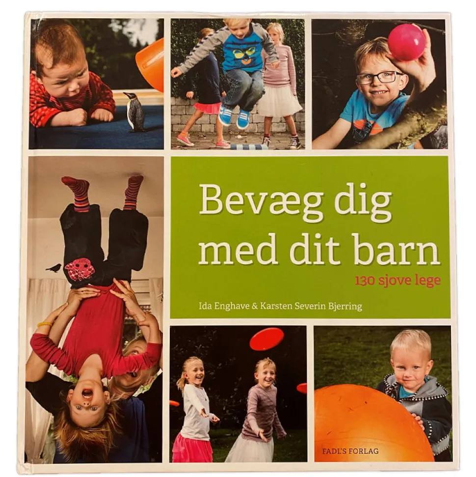 Bevaeg Dig Med Dit Barn - 130 Sjove Lege