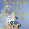 Den Utrolige Historie Om Den Kinesiske Mur