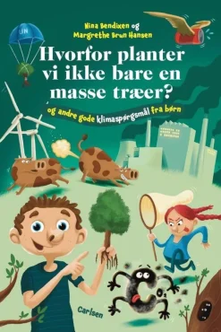 Hvorfor Planter Vi Ikke Bare En Masse Traeer?