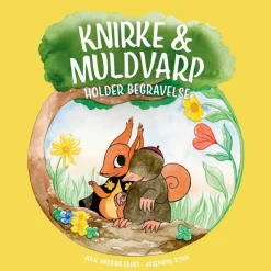 Knirke & Muldvarp Holder Begravelse