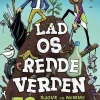 Lad Os Redde Verden...