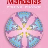 Mandalas Malebog - Eventyrlige Prinsesser