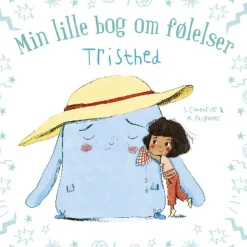 Min Lille Bog Om Folelser: Tristhed