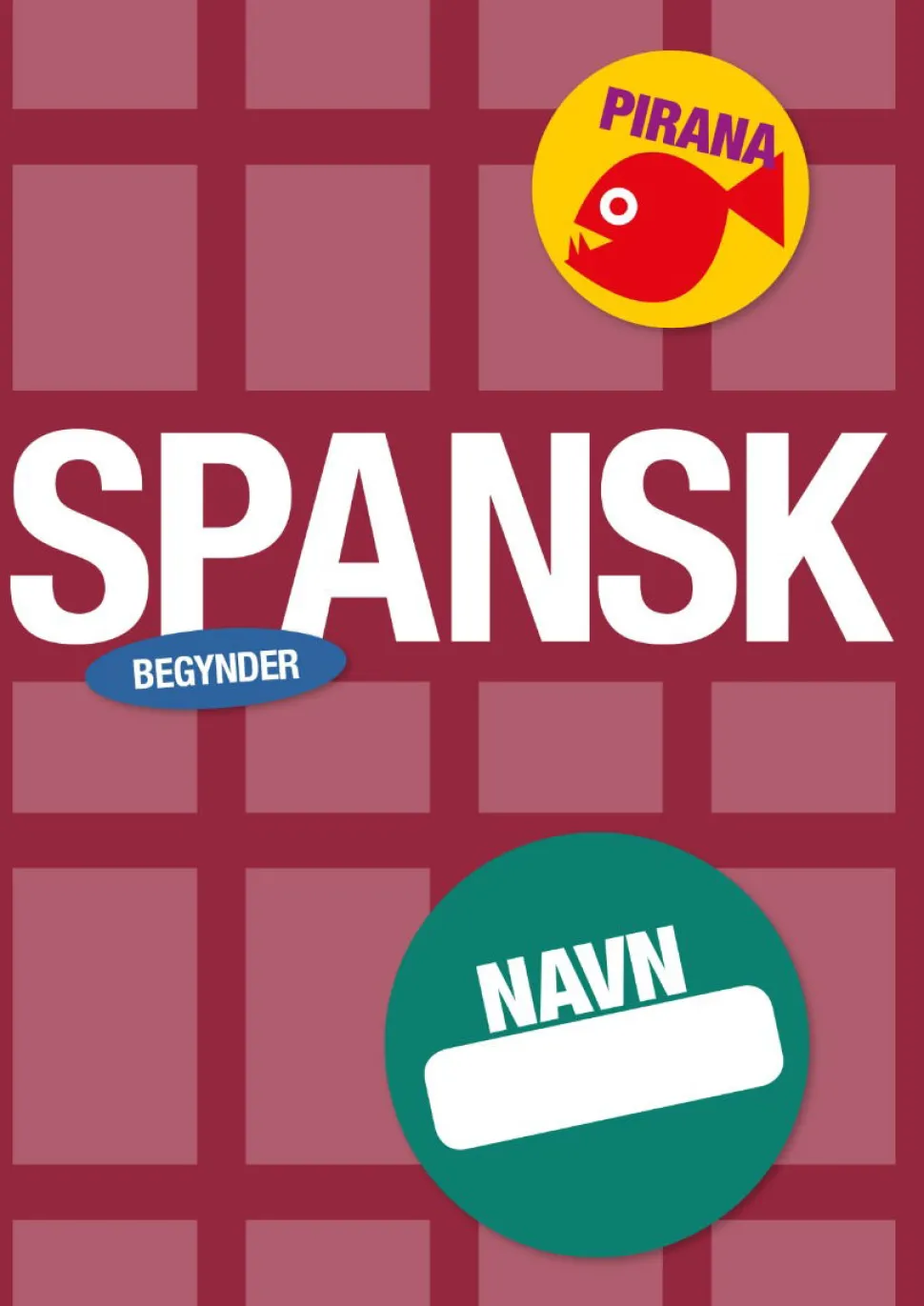 Pirana Traeningshaefte - Begynder: Spansk 6.-9. Kl.