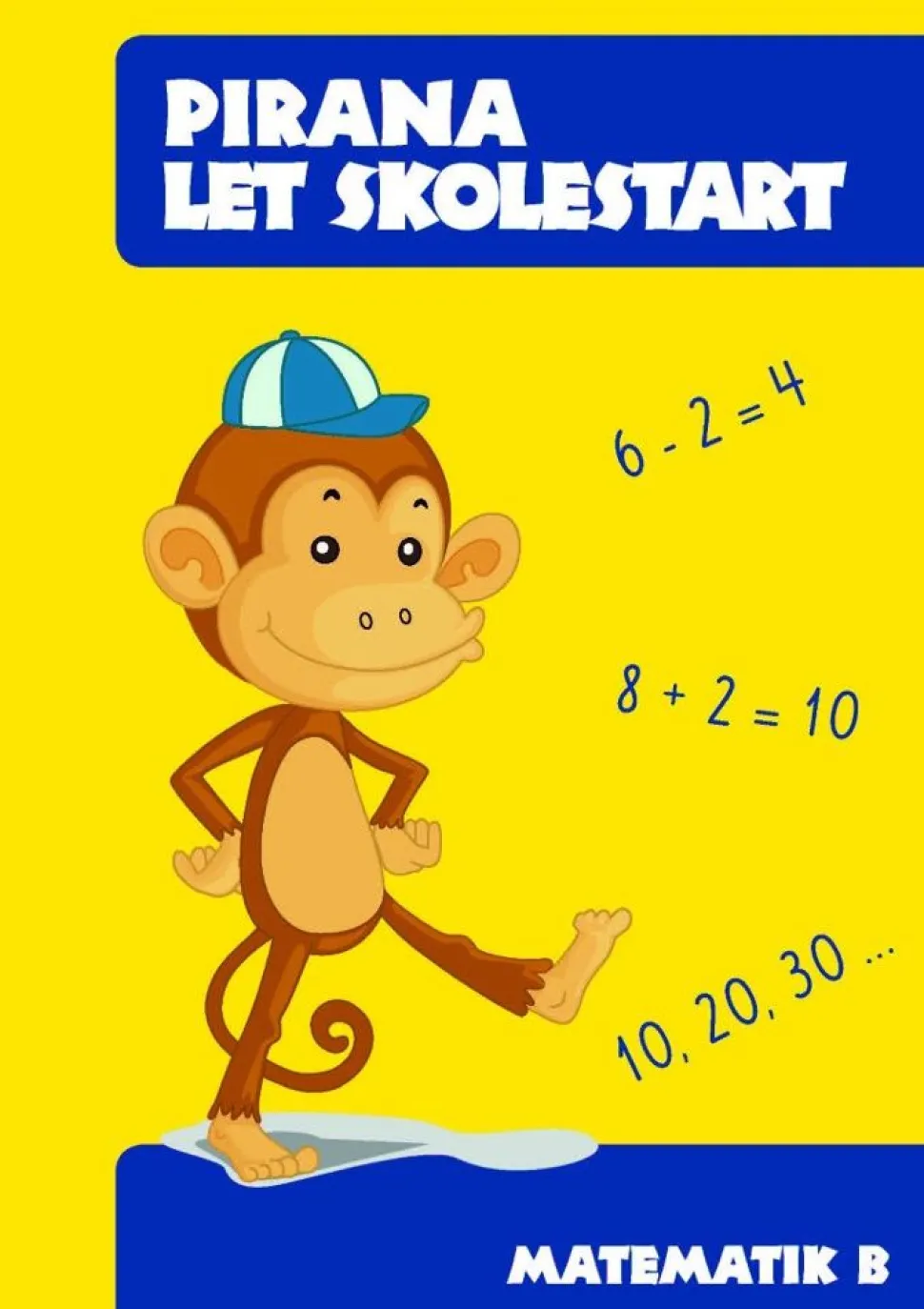 Pirana Traeningshaefte - Let Skolestart: Matematik