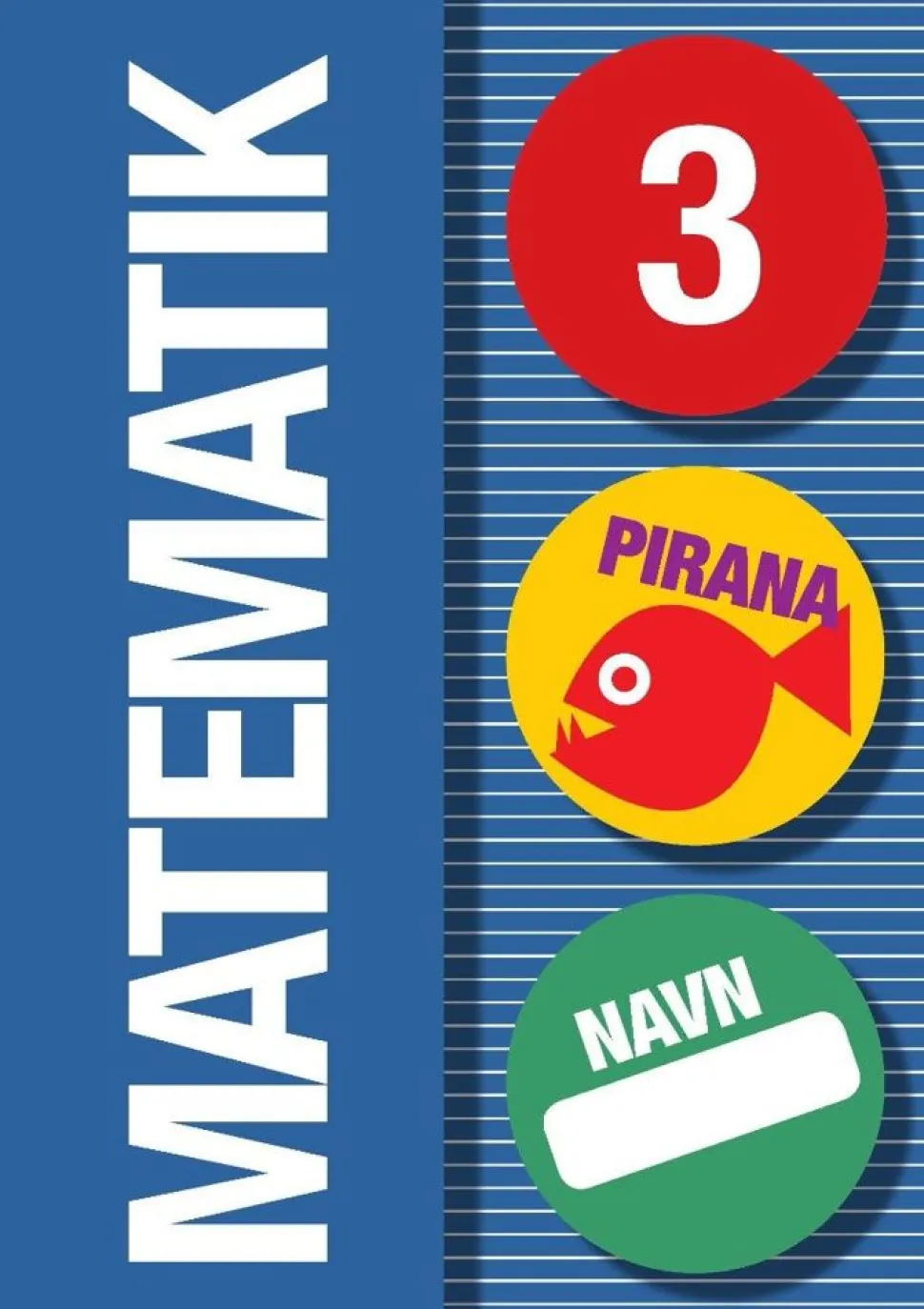 Pirana Traeningshaefte - Matematik: 0.-3. Kl.