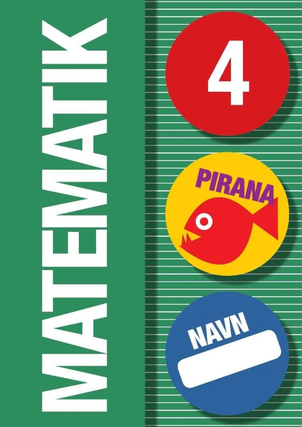 Pirana Traeningshaefte - Matematik: 4.-6. Kl.